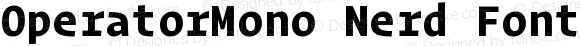 OperatorMono Nerd Font Bold