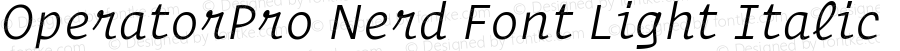 OperatorPro Nerd Font Light Italic