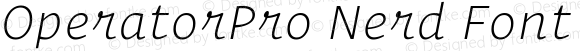 OperatorPro Nerd Font XLight Italic