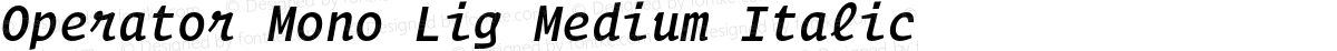 Operator Mono Lig Medium Italic