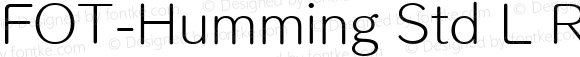 FOT-Humming Std L Regular Version 1.000 2009 initial release