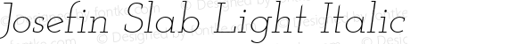 Josefin Slab Light Italic