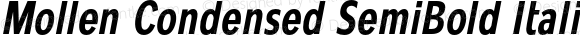 Mollen Condensed SemiBold Italic