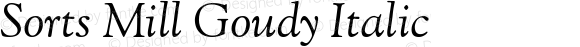 Sorts Mill Goudy Italic