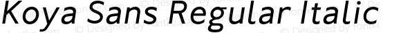 Koya Sans Regular Italic
