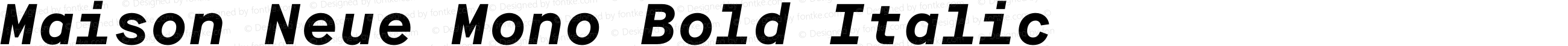 Maison Neue Mono Bold Italic