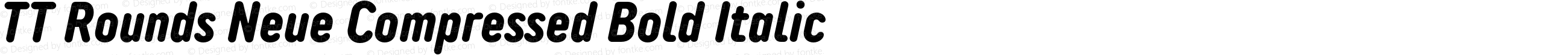 TT Rounds Neue Compressed Bold Italic