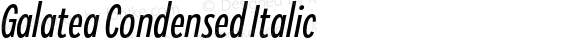 Galatea Condensed Italic