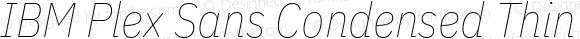 IBM Plex Sans Condensed Thin Italic
