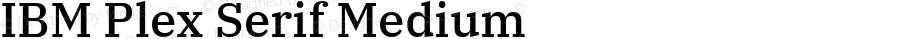 IBM Plex Serif Medium