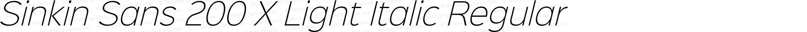 Sinkin Sans 200 X Light Italic Regular