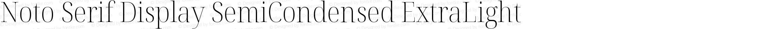 Noto Serif Display SemiCondensed ExtraLight