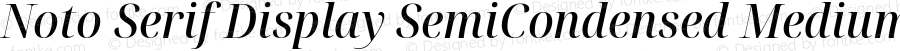 Noto Serif Display SemiCondensed Medium Italic