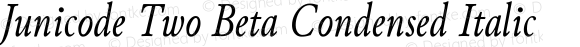 Junicode Two Beta Condensed Italic