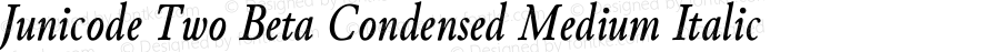 Junicode Two Beta Condensed Medium Italic Version 1.020 alpha