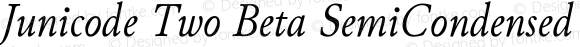 Junicode Two Beta SemiCondensed Italic