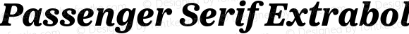 Passenger Serif Extrabold Italic