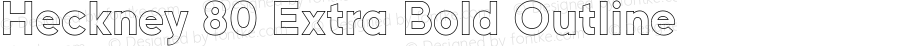 Heckney 80 Extra Bold Outline