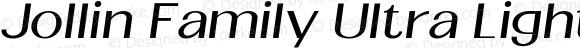 Jollin Family Ultra Light Expand Italic