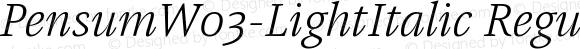 PensumW03-LightItalic Regular