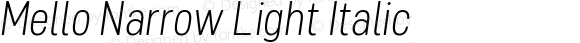Mello Narrow Light Italic