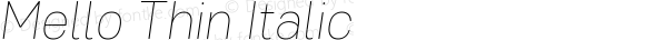 Mello Thin Italic