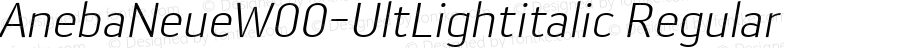 AnebaNeueW00-UltLightitalic Regular