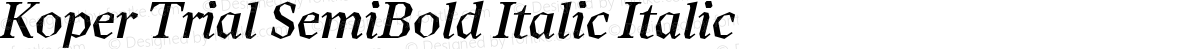 Koper Trial SemiBold Italic Italic