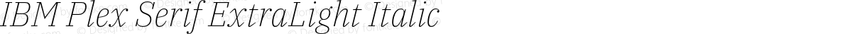 IBM Plex Serif ExtraLight Italic