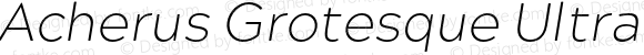 Acherus Grotesque Ultra Light italic Regular