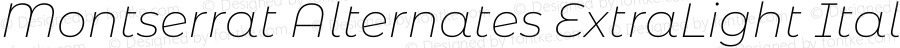 Montserrat Alternates ExtraLight Italic