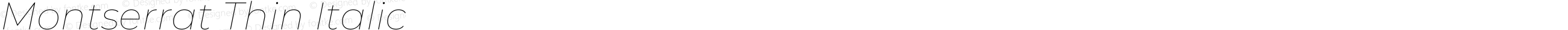 Montserrat Thin Italic