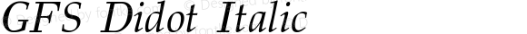 GFSDidot-Italic