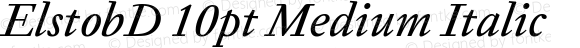 ElstobD 10pt Medium Italic