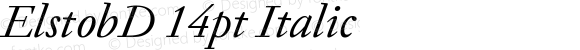 ElstobD 14pt Italic Version 1.015; ttfautohint (v1.8.3)
