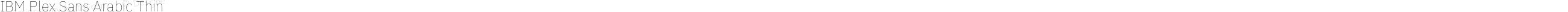 IBM Plex Sans Arabic Thin