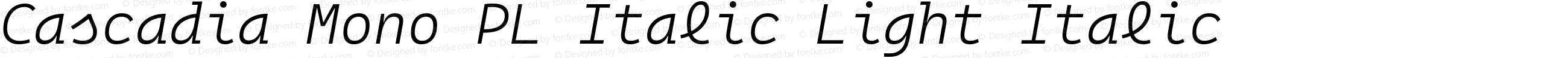 Cascadia Mono PL Italic Light Italic