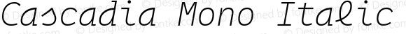 Cascadia Mono Italic ExtraLight Italic