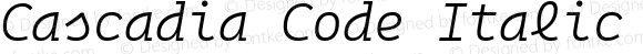 Cascadia Code Italic Light Italic