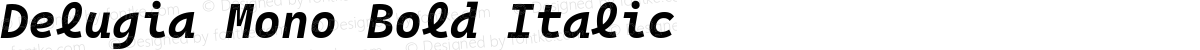 Delugia Mono Bold Italic