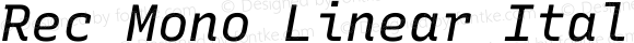 Rec Mono Linear Italic