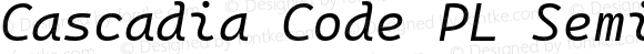 Cascadia Code PL SemiLight Italic