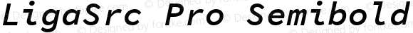 LigaSrc Pro Semibold Italic