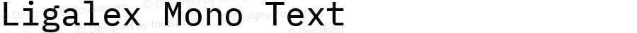 Ligalex Mono Text