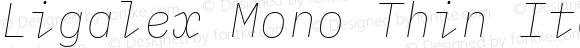 Ligalex Mono Thin Italic