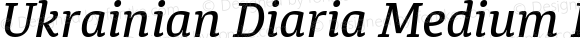 Ukrainian Diaria Medium Italic