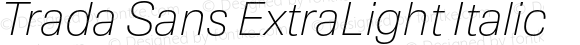 Trada Sans ExtraLight Italic