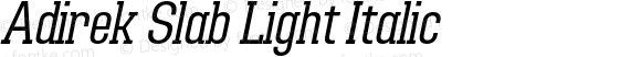 Adirek Slab Light Italic