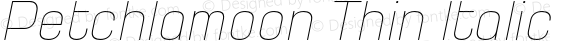 Petchlamoon Thin Italic