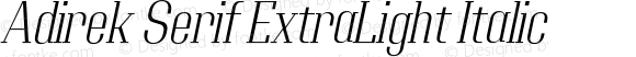Adirek Serif ExtraLight Italic